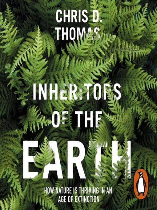 Title details for Inheritors of the Earth by Chris D. Thomas - Available